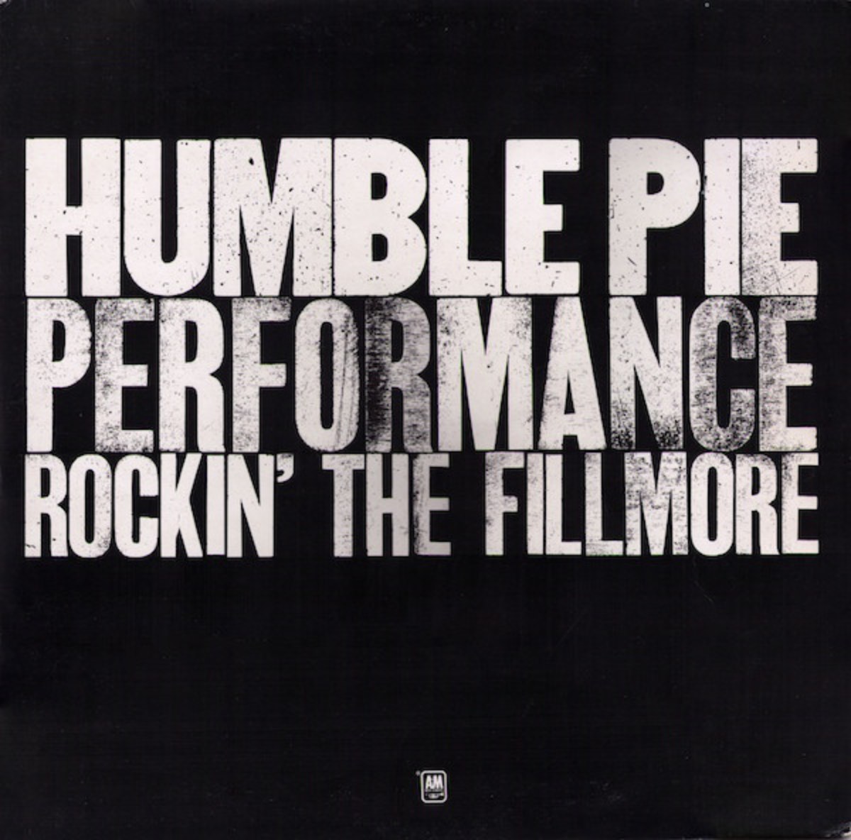 Humble Pie - Performance Rockin' The Fillmore (1971)