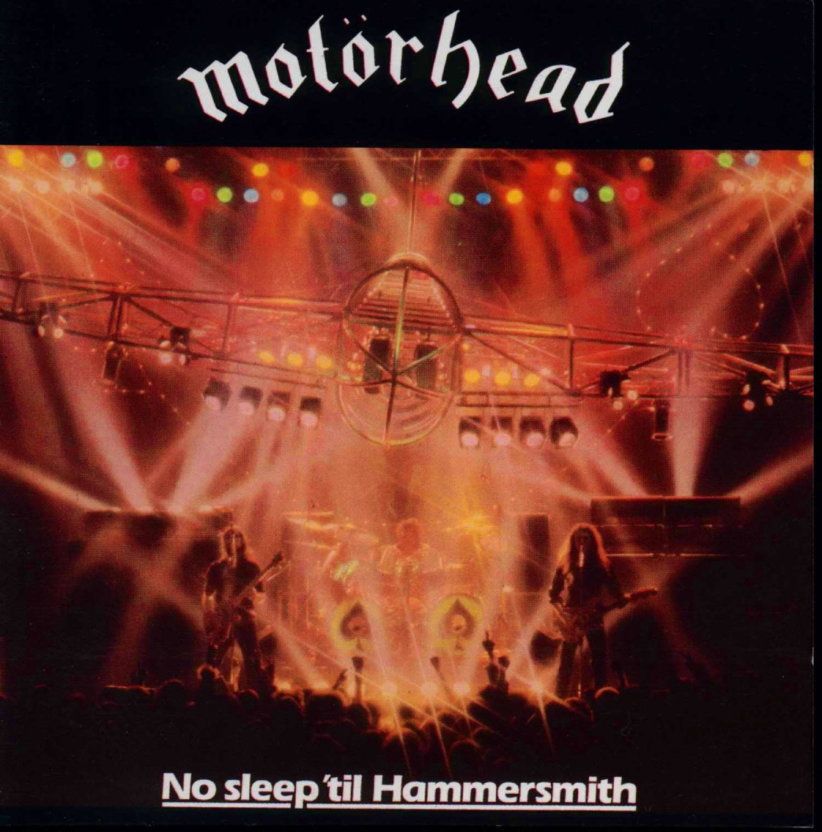 Motorhead - No Sleep 'til Hammersmith (1981)