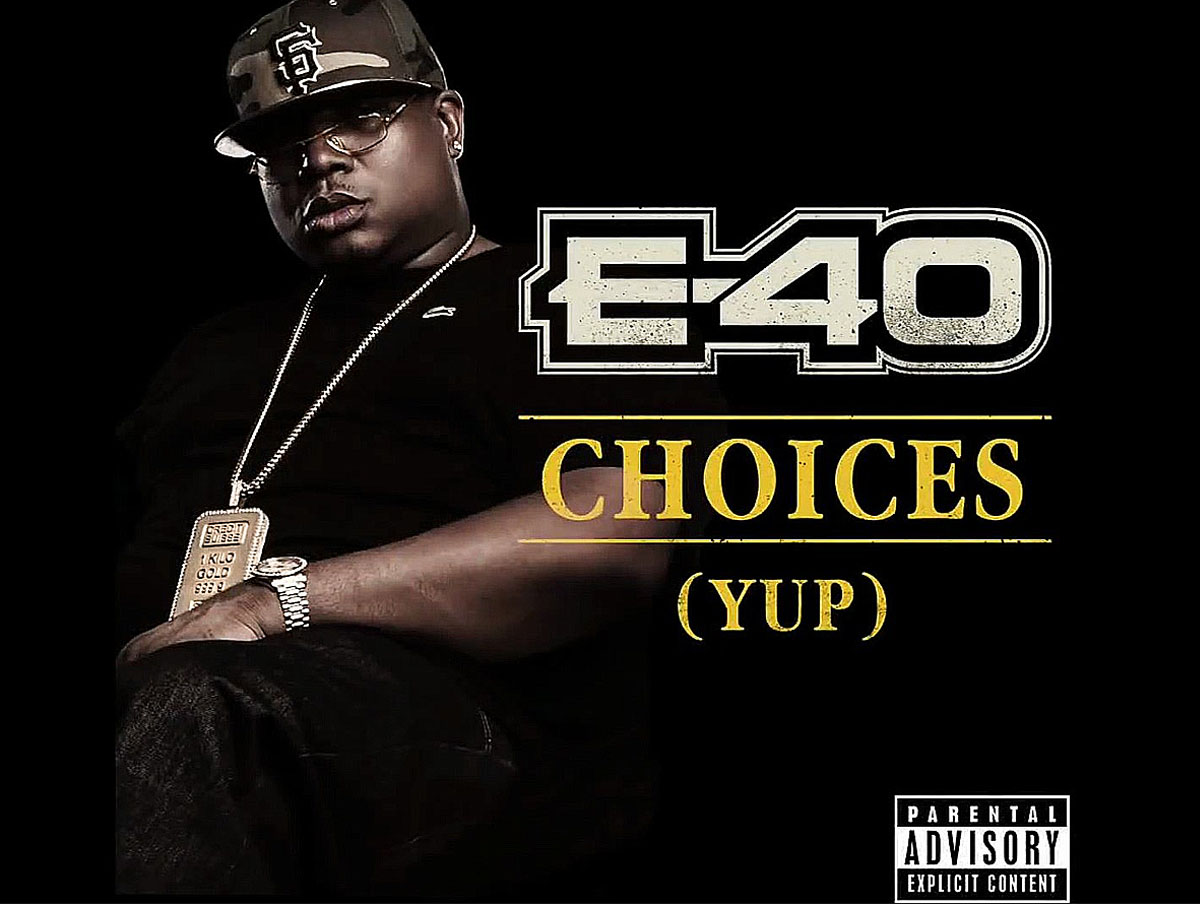 E 40 Escolhas (yup) (2014)