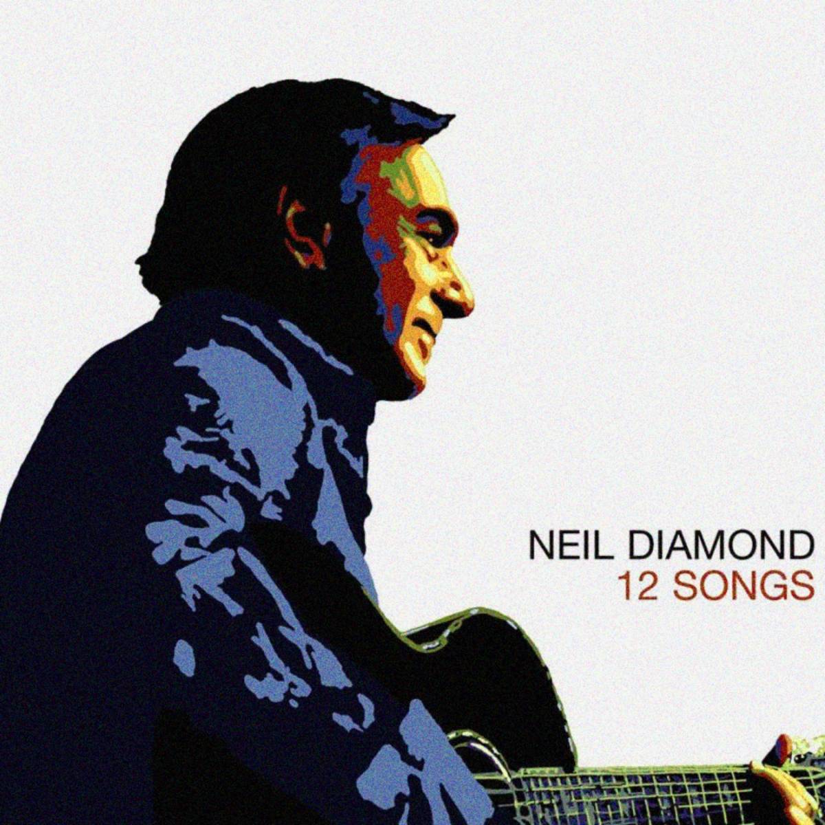 Neil Diamond - "12 Songs" (2005)
