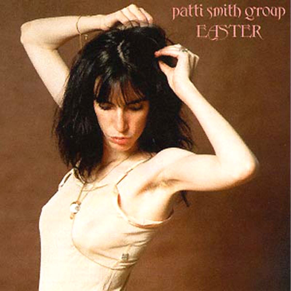 «Patti Smith Group» – обложка альбома «Easter»